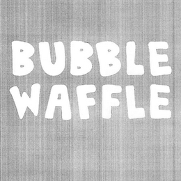 BUBBLE WAFFLE