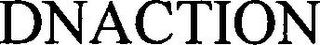 DNACTION