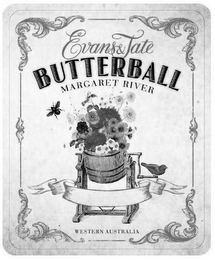 EVANS&TATE BUTTERBALL MARGARET RIVER WESTERN AUSTRALIA