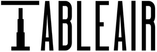 TABLEAIR