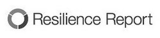 RESILIENCE REPORT