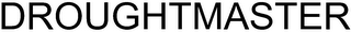 DROUGHTMASTER