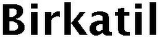 BIRKATIL