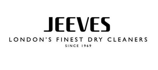 JEEVES LONDON'S FINEST DRY CLEANERS SINCE 1969