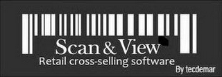 SCAN & VIEW RETAIL CROSS-SELLING SOFTWARE BY TECDEMAR