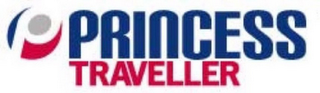 P PRINCESS TRAVELLER