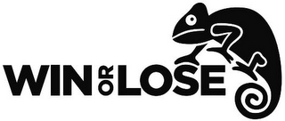 WIN OR LOSE