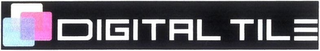 DIGITAL TILE