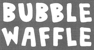 BUBBLE WAFFLE