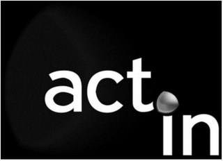 ACT IN