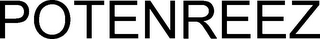 POTENREEZ