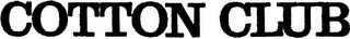 COTTON CLUB