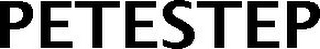PETESTEP