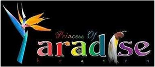 PRINCESS OF PARADISE HEAVEN