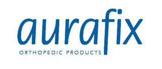 AURAFIX ORTHOPEDIC PRODUCTS