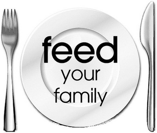 FEED YOUR FAMILY