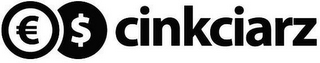 ¿ $ CINKCIARZ