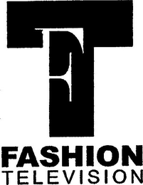 FT FASHION TELEVISION