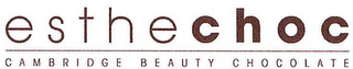 ESTHECHOC CAMBRIDGE BEAUTY CHOCOLATE