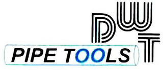 DWT PIPE TOOLS