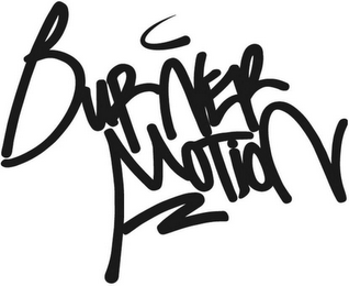 BURNER MOTION