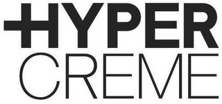 HYPER CREME