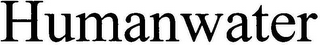 HUMANWATER