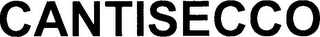 CANTISECCO