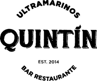 QUINTÍN ULTRAMARINOS BAR RESTAURANTE EST. 2014
