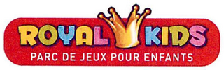 ROYAL KIDS PARC DE JEUX POUR ENFANTS