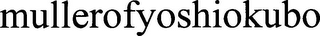 MULLEROFYOSHIOKUBO