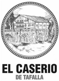 EL CASERIO DE TAFALLA