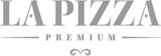 LA PIZZA PREMIUM