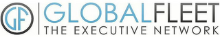 GLOBAL FLEET THE EXECUTIVE NETWORK