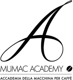 A MUMAC ACADEMY ACCADEMIA DELLA MACCHINA PER CAFFÈ