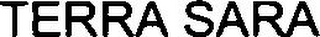 TERRA SARA