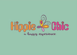 HIPPIE CHIC A HAPPY EXPERIENCE