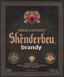 GJERGJ KASTRIOTI SKENDERBEU BRANDY KANTINA E PIJEVE GJERGJ KASTRIOTI SKENDERBEU DURESS - ALBANIA STASH 1485 - 87 DURRES DYRRAH