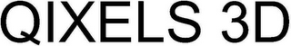 QIXELS 3D
