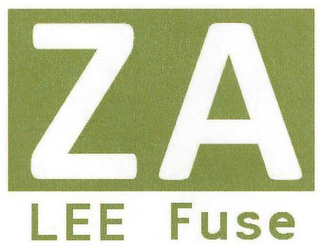 ZA LEE FUSE