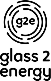 G2E GLASS 2 ENERGY