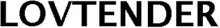 LOVTENDER