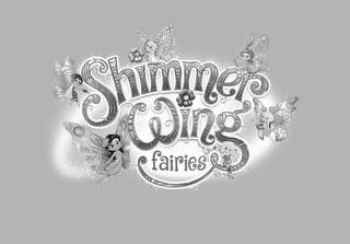 SHIMMER WING FAIRIES