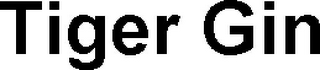 TIGER GIN