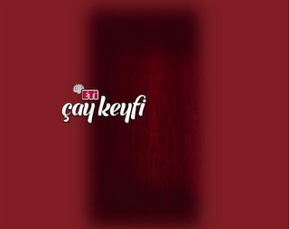 ETI ÇAY KEYFI