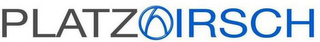 PLATZHIRSCH