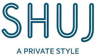 SHUJ A PRIVATE STYLE