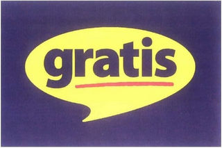 GRATIS