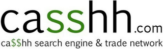 CASSHH.COM CASSHH SEARCH ENGINE & TRADE NETWORK