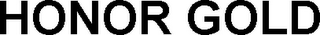 HONOR GOLD